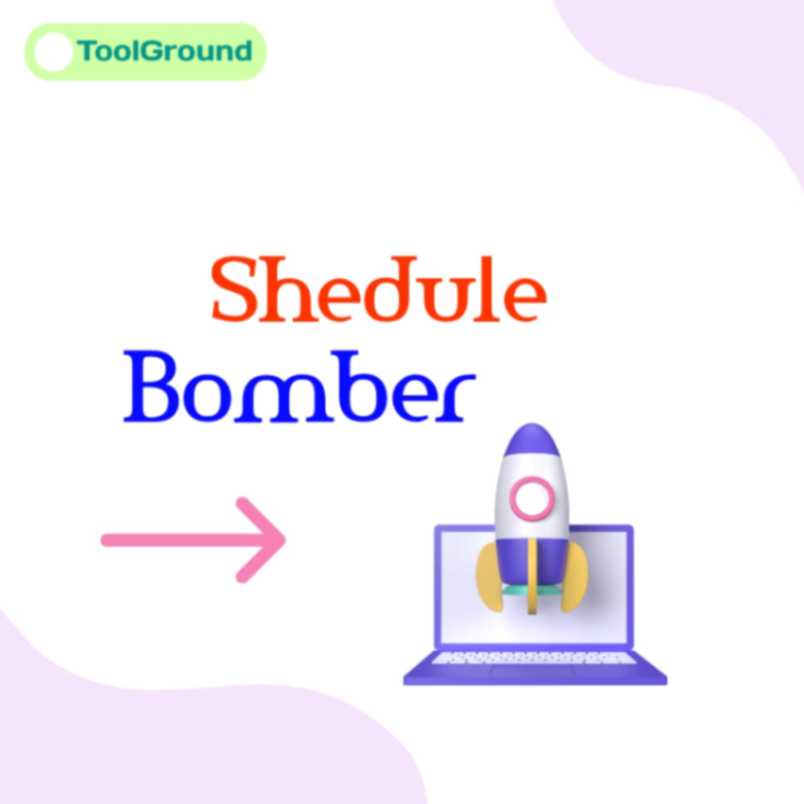 Shedule Bomber